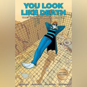 UMBRELLA ACADEMY - You Look Like Death Vol.1